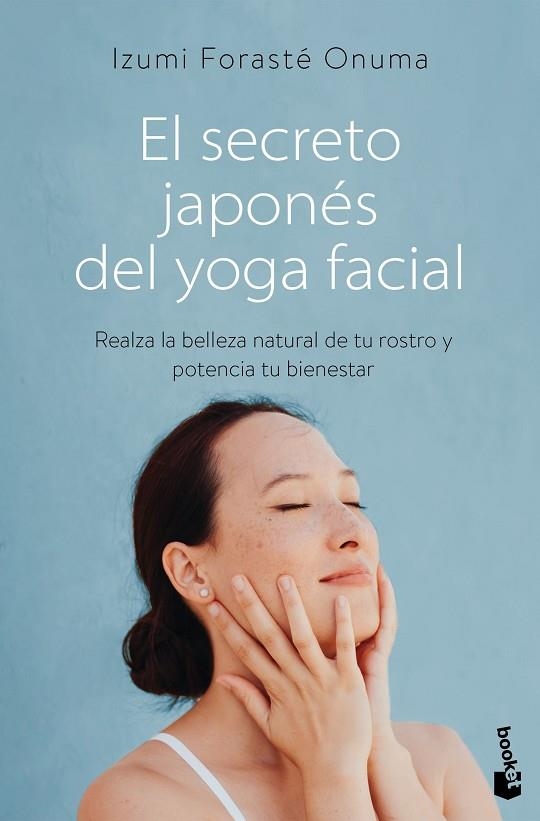 El secreto japonés del yoga facial | 9788411192552 | Forasté Onuma, Izumi