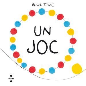 Un joc | 9788466139922 | Tullet, Hervé