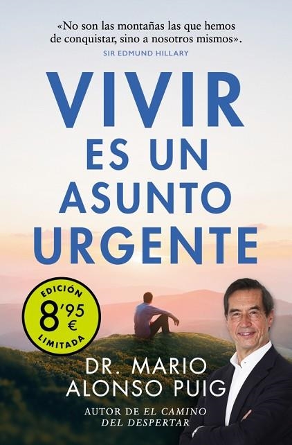 Vivir es un asunto urgente (Campaña de verano edición limitada) | 9788466357647 | Alonso Puig, Dr. Mario