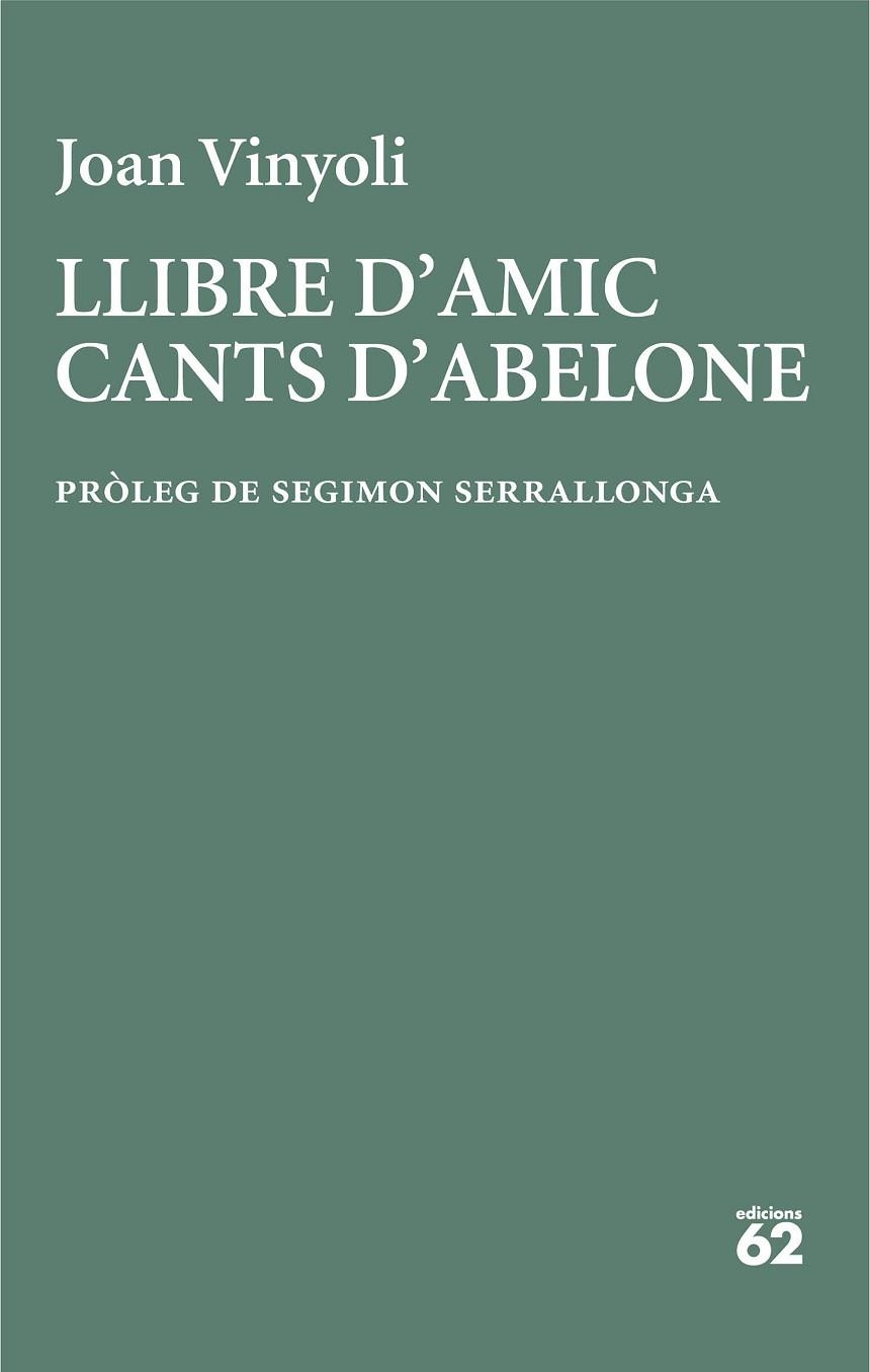 Llibre d'amic/Cants d'Abelone | 9788429782677 | Vinyoli Pladevall, Joan
