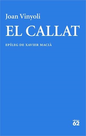 El Callat | 9788429782714 | Vinyoli Pladevall, Joan