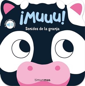 ¡Muuu! Sonidos de la granja. Mi primer libro de sonidos | 9788408297802 | Dall'Ava, Caroline