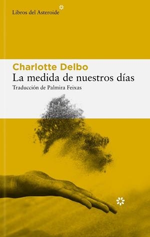La medida de nuestros días | 9788410178434 | Delbo, Charlotte