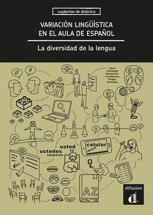Variación Lingüística en el Aula de Español. La diversidad de la lengua | 9788411571791 | Soler Montes, Carlos / Herrera, Francisco