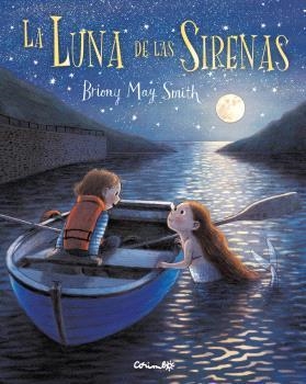 LA LUNA DE LAS SIRENAS | 9788484706854 | MAY SMITH, BRIONY