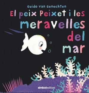 PEIX PEIXET I MERAVELLES DEL MAR | 9788415315742 | AA.VV