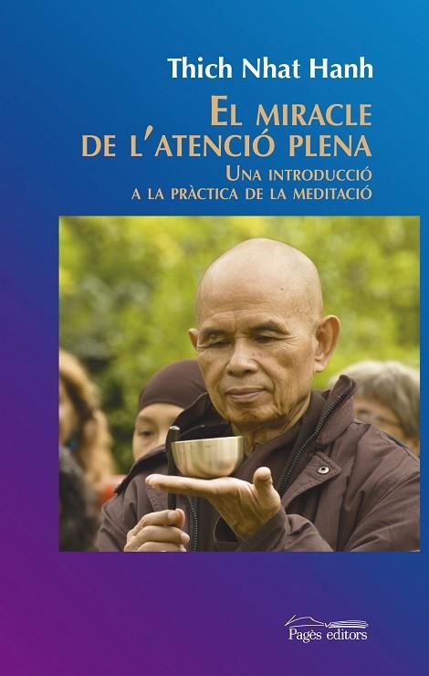 El miracle de l'atenció plena | 9788499756547 | Nhat Hanh, Thich