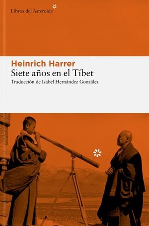 Siete años en el Tíbet | 9788410178427 | Harrer, Heinrich