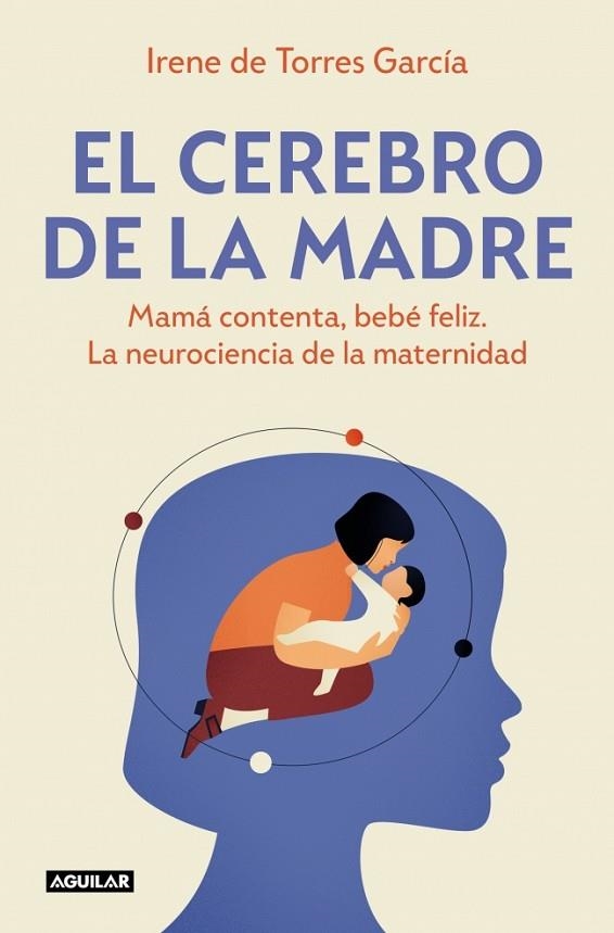 El cerebro de la madre | 9788403525795 | de Torres García, Irene