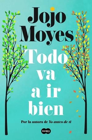 Todo va a ir bien | 9788410257771 | Moyes, Jojo
