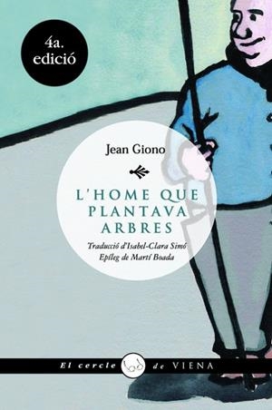 L'home que plantava arbres | 9788483304723 | Giono, Jean