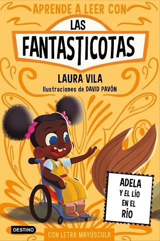 Aprende a leer con Las Fantasticotas 12. Adela y el lío en el río | 9788408302759 | Vila, Laura