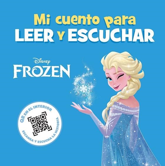 Frozen. Mi cuento para leer y escuchar | 9791387526337 | Disney