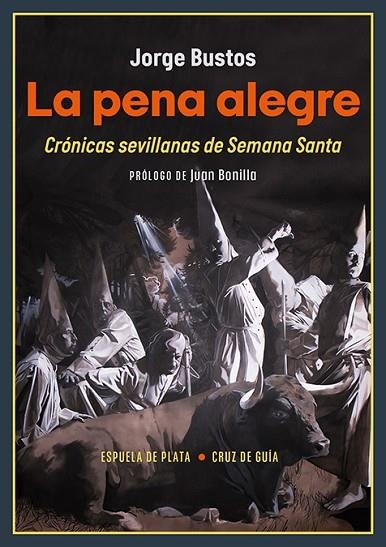 La pena alegre | 9788419877444 | Bustos, Jorge