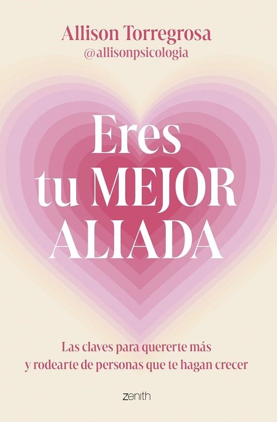 Eres tu mejor aliada | 9788408303664 | Allison Torregrosa @allisonpsicologia