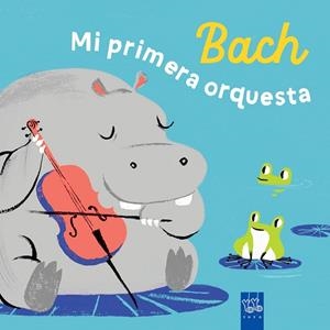 Bach. Mi primera orquesta | 9788408285946 | YOYO