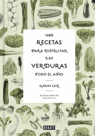 1460 recetas para disfrutar las verduras todo el año | 9788410433014 | Leiz, Karin