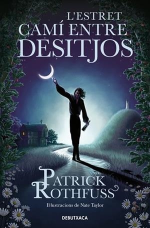 L'estret camí entre desitjos | 9788419394682 | Rothfuss, Patrick