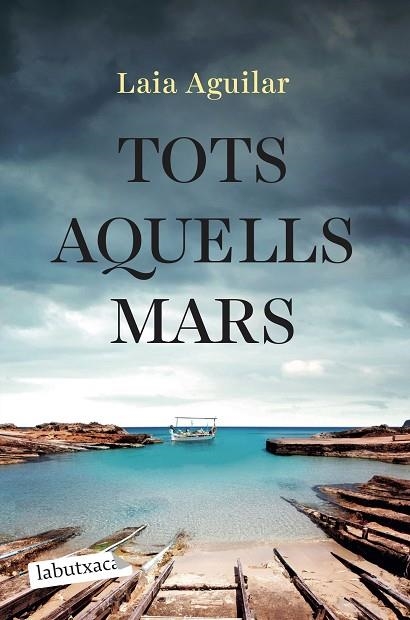Tots aquells mars | 9788419971944 | Aguilar, Laia