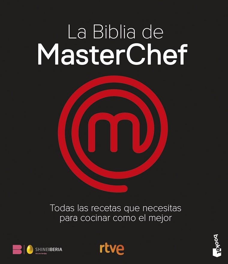 La Biblia de MasterChef. Las recetas | 9788467077650 | Shine / RTVE
