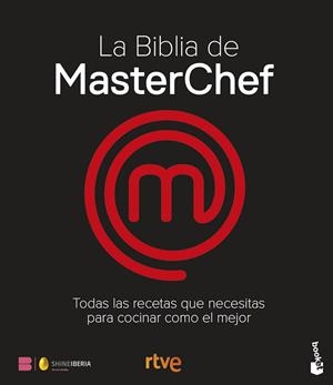 La Biblia de MasterChef. Las recetas | 9788467077650 | Shine / RTVE