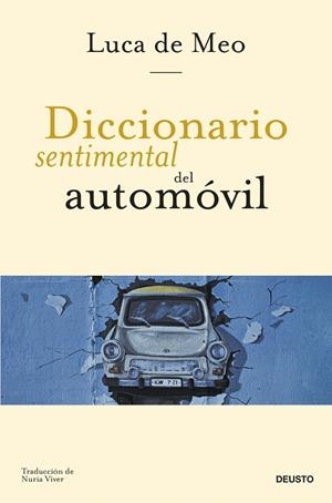 Diccionario sentimental del automóvil | 9788423438853 | Meo, Luca de