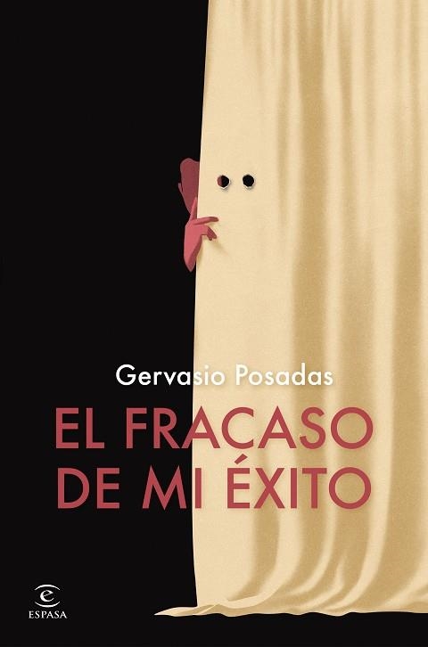 El fracaso de mi éxito | 9788467075984 | Posadas, Gervasio
