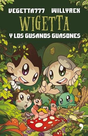 Wigetta y los gusanos guasones | 9788499985534 | Vegetta777 / Willyrex