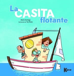 La casita flotante | 9788412973853 | Santiago, Marta