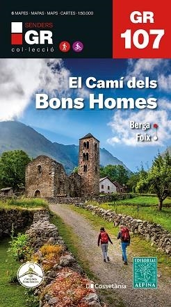 GR 107 Catalunya. El Camí dels Bons Homes | 9788413564982 | Ripoll, Ricard