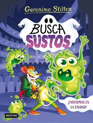 ¡Fantasmas en la ciudad! | 9788408305897 | Stilton, Geronimo