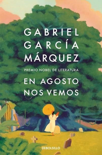 En agosto nos vemos | 9788466378420 | García Márquez, Gabriel