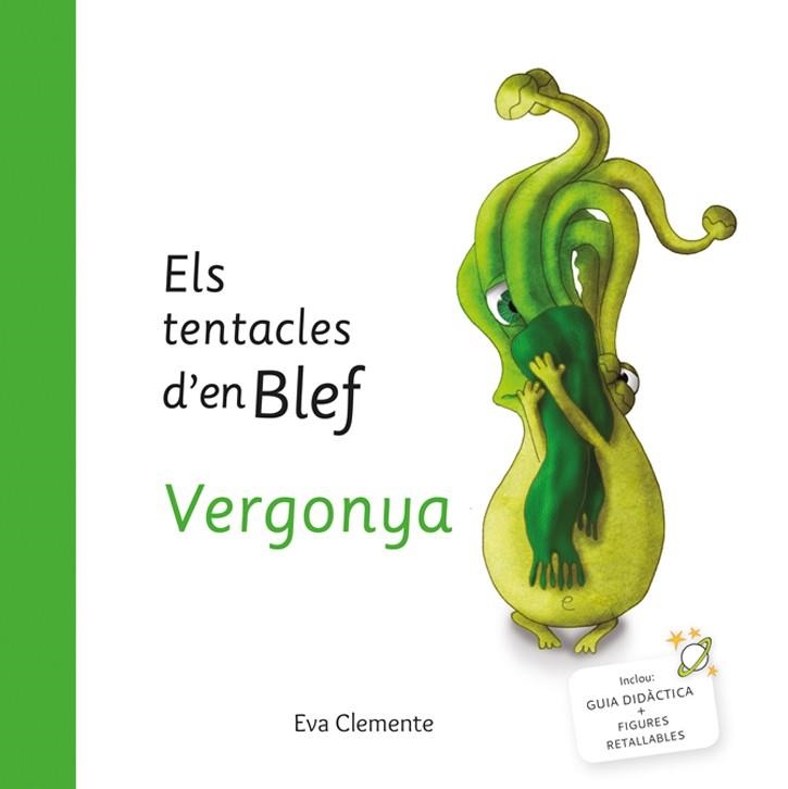 Els tentacles d'en Blef-Vergonya | 9788494999932 | Eva Clemente