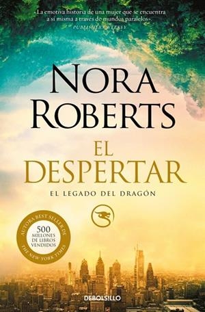 El despertar (El Legado del Dragón 1) | 9788466359948 | Roberts, Nora