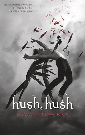 Hush, Hush (Saga Hush, Hush 1) | 9788420434070 | Fitzpatrick, Becca