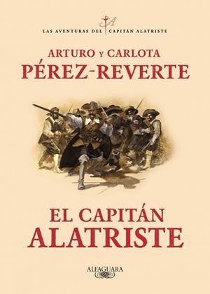 El capitán Alatriste (Las aventuras del capitán Alatriste 1) | 9788420483535 | Pérez-Reverte, Arturo / Pérez-Reverte, Carlota