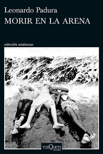 Morir en la arena | 9788411076630 | Padura, Leonardo