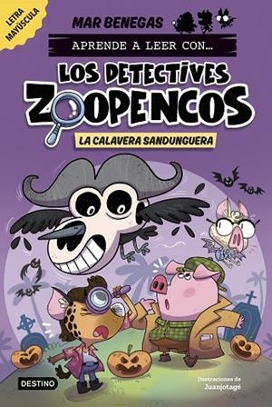 Aprende a leer con... Los Detectives Zoopencos 8. La Calavera Sandunguera | 9788408306795 | Benegas, Mar