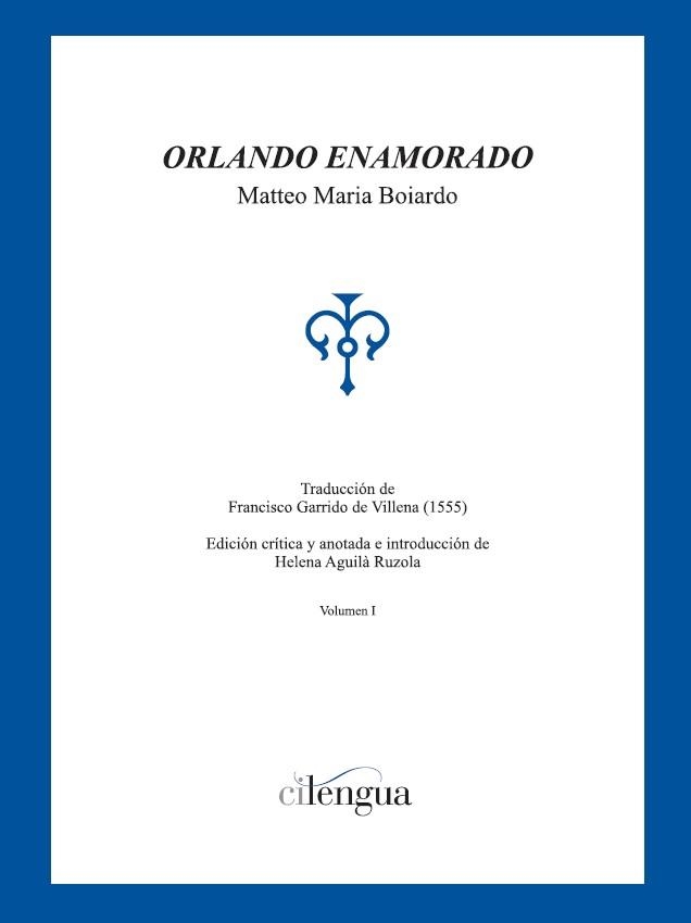 Orlando enamorado. Matteo Maria Boiardo. | 9788418088278 | BOIARDO MATTEO MARIA