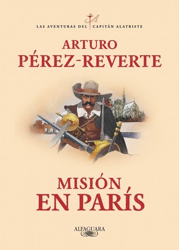 Misión en París (Las aventuras del capitán Alatriste 8) | 9788420479446 | Pérez-Reverte, Arturo