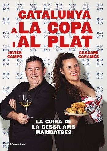 Catalunya a la copa i al plat | 9788413565101 | Caramés Núñez, Gessamí / Campo González, Javier