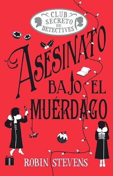 Asesinato bajo el muérdago (Cozy Mystery Juvenil) | 9788410206854 | Stevens, Robin
