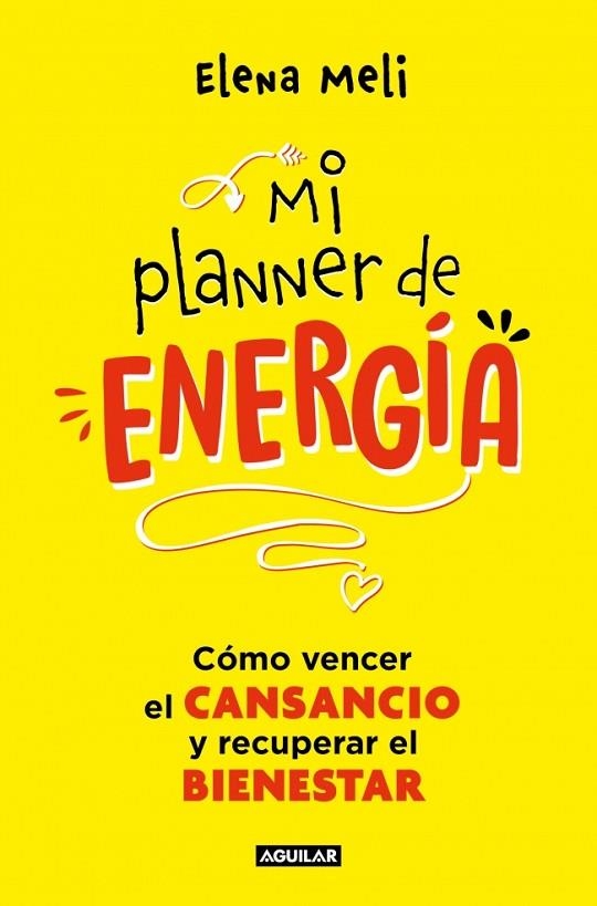 Mi planner de energía | 9788403525474 | Meli, Elena