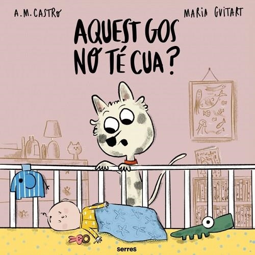 Aquest gos no té cua? | 9788427251700 | Castro, A.M. / Guitart, Maria