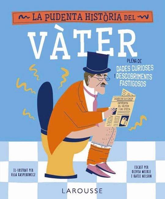 La pudenta història del vàter | 9791387520014 | Meikle, Olivia / Nelson, Katie