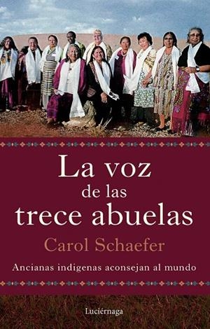 La voz de las trece abuelas | 9791387667290 | Schaefer, Carol