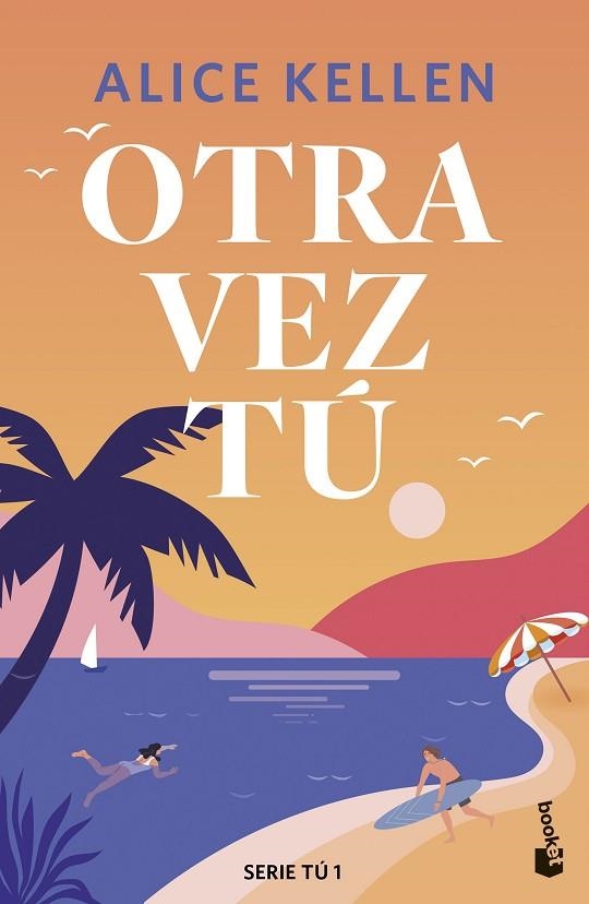 Otra vez tú | 9788408308089 | Kellen, Alice