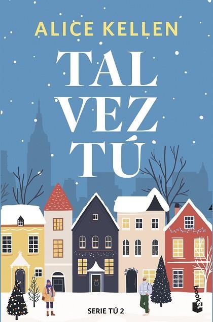 Tal vez tú | 9788408308096 | Kellen, Alice