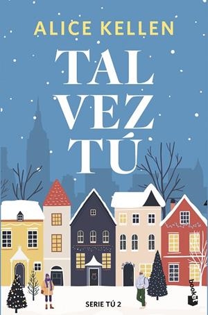 Tal vez tú | 9788408308096 | Kellen, Alice
