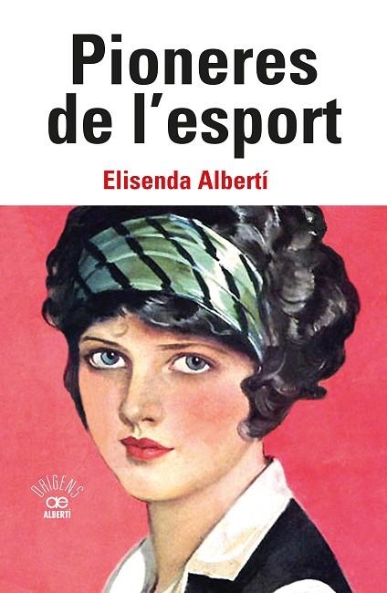 Pioneres de l'esport | 9788472461949 | Albertí Casas, Elisenda